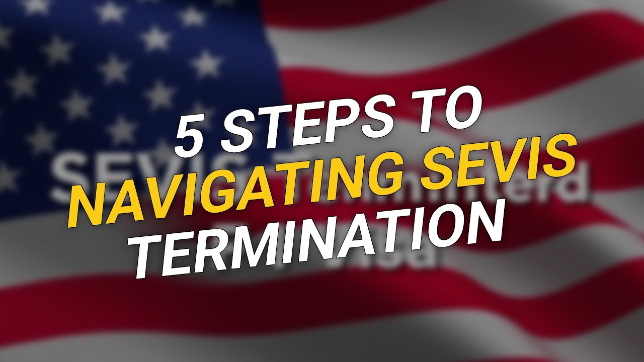 5 Steps to Navigate SEVIS Termination & Lost F1 Visa 🚀