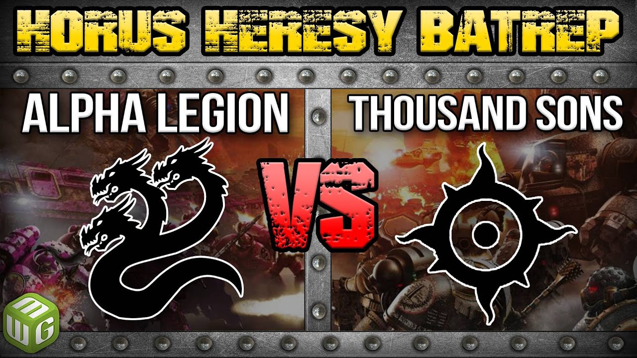 Alpha Legion vs Thousand Sons Horus Heresy 30k Battle Report Ep 114