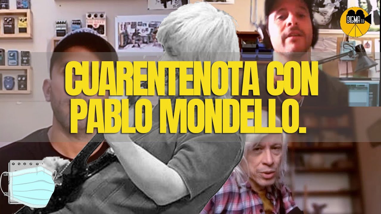 Cuarentenota con Pablo Mondello.