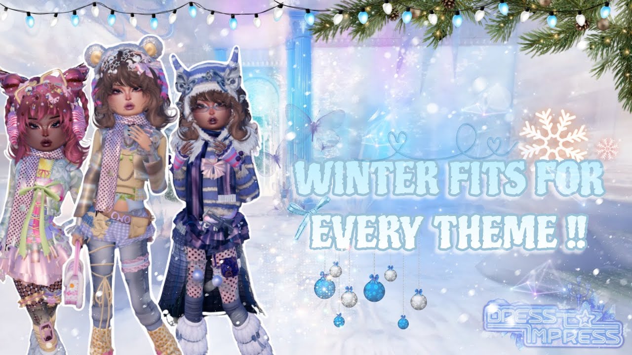 *WINTER FITS FOR EVERY THEME* In Dress To Impress!