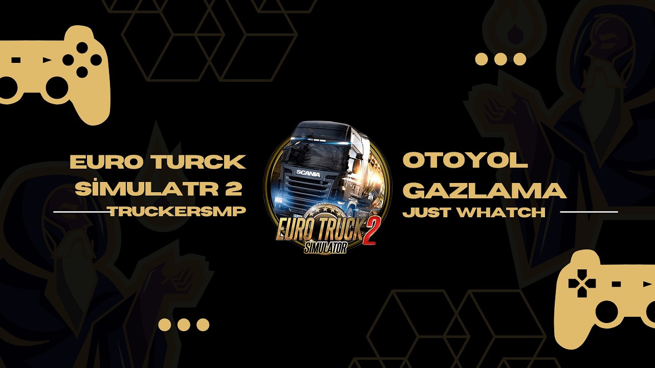 EURO TURCK SİMULATÖR 2 OTOYOL GAZALAMA
