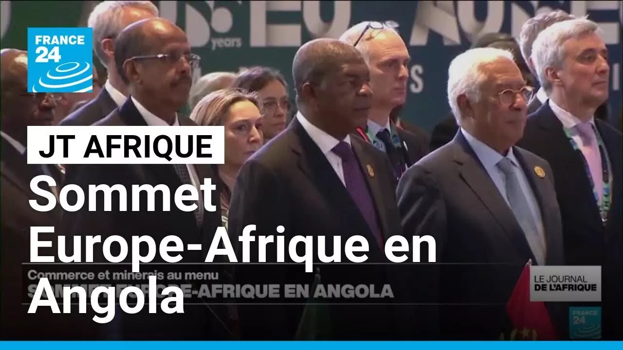 Sommet Europe-Afrique en Angola : commerce et minerais au menu • FRANCE 24