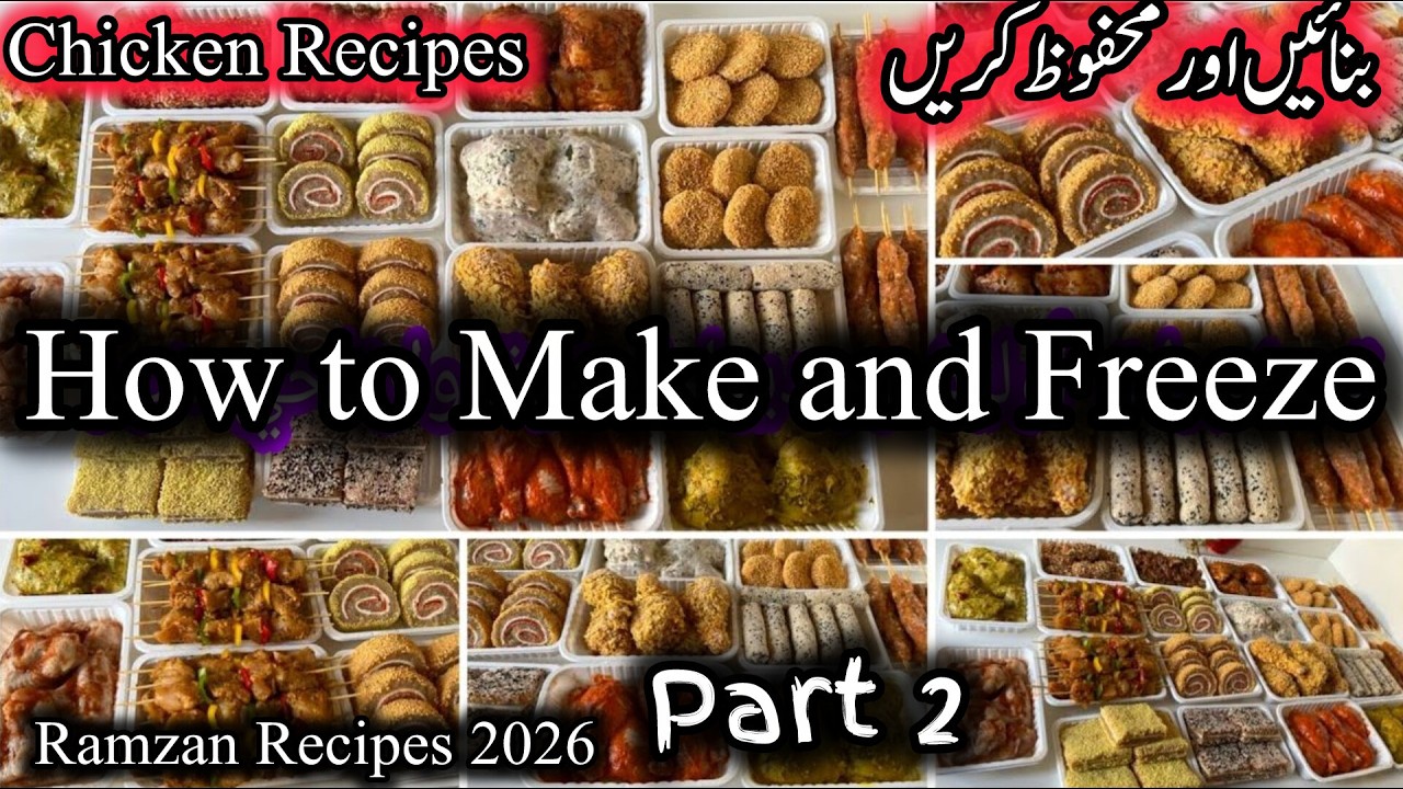 How to make and Freeze || Ramzan Recipes 2026 || Chicken Recipes