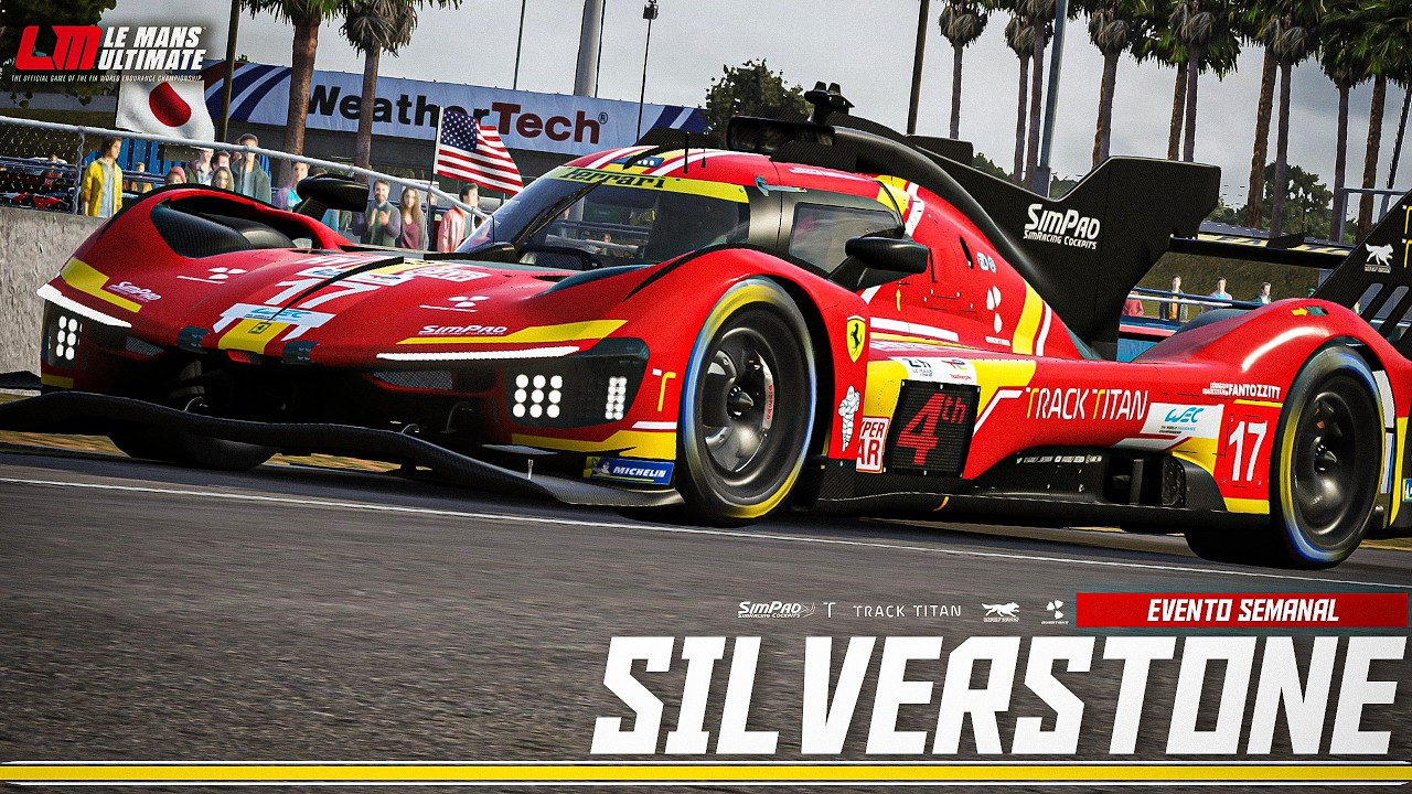 Pra Fechar bem a Semana, vamos para Silverstone por 1h40! - Evento Semanal do LMU