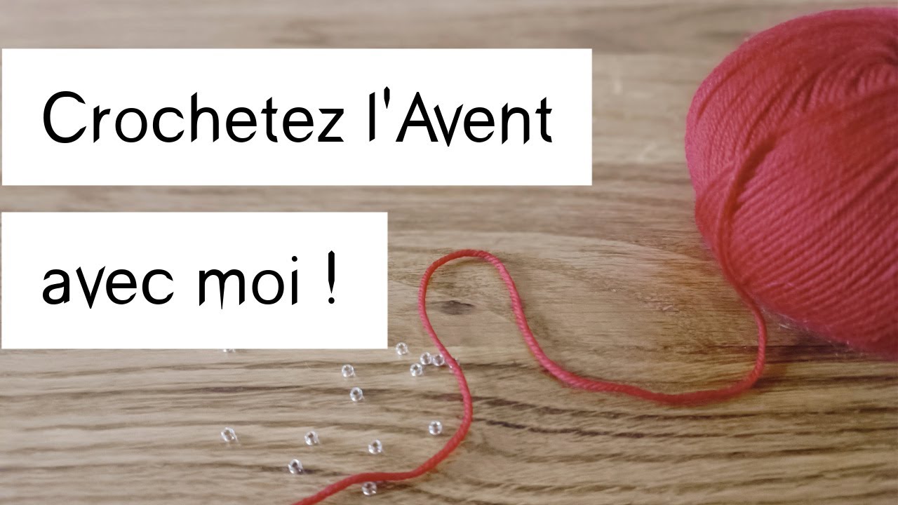Crochetez l'Avent avec moi !