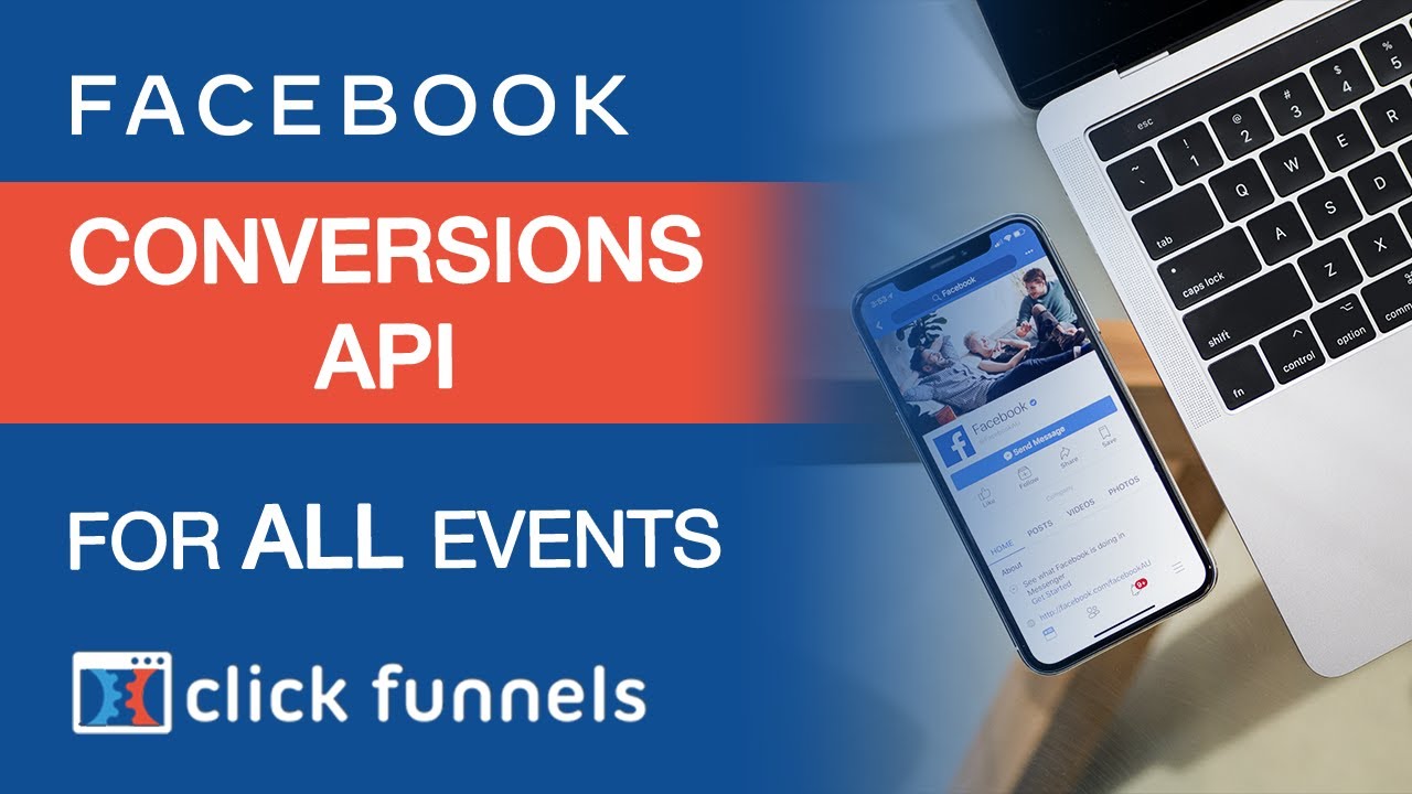 ClickFunnels Tutorial: Facebook Conversions API Setup for ALL Events