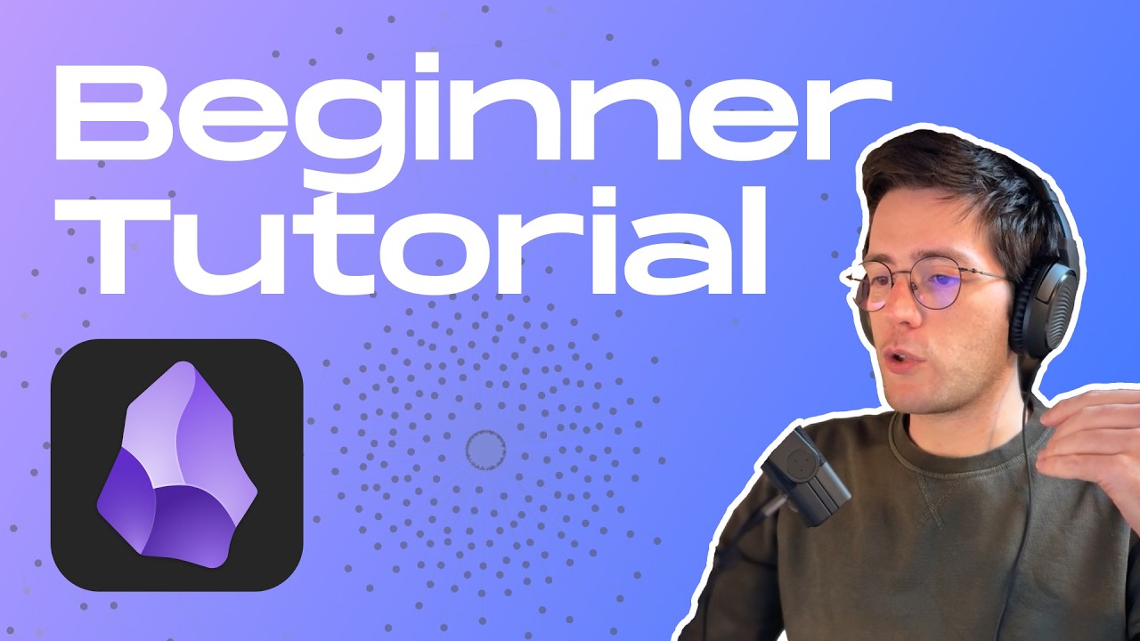 The Ultimate Beginner Obsidian Tutorial