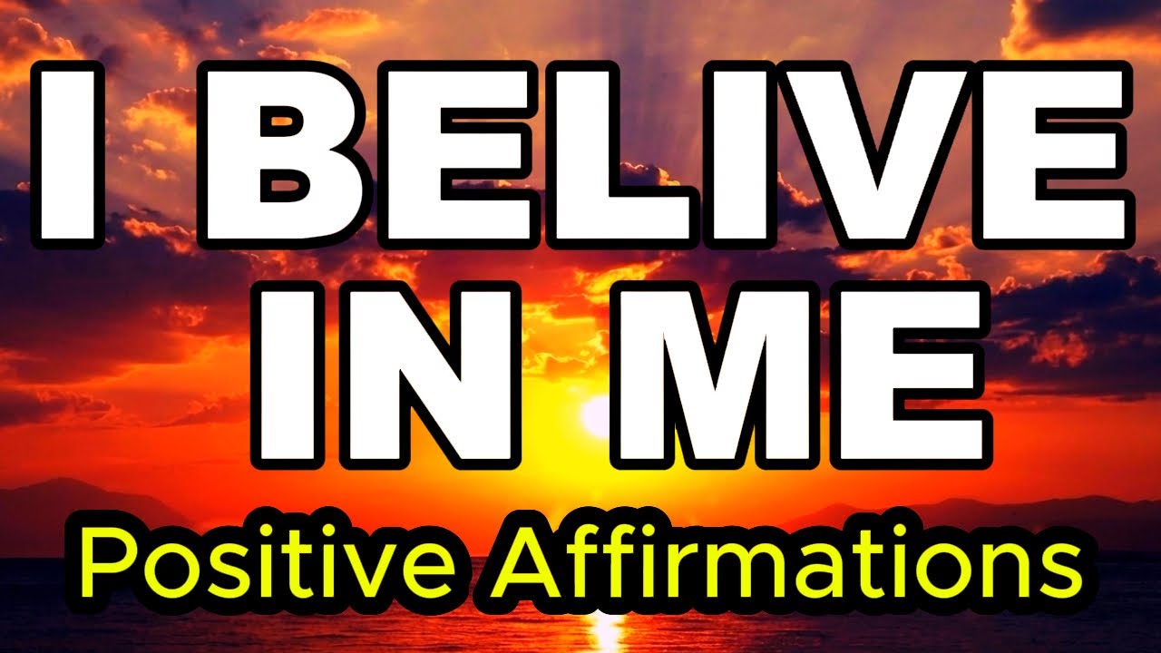 I Believe In Myself | Powerful Affirmations for Unshakable Confidence & Self Esteem