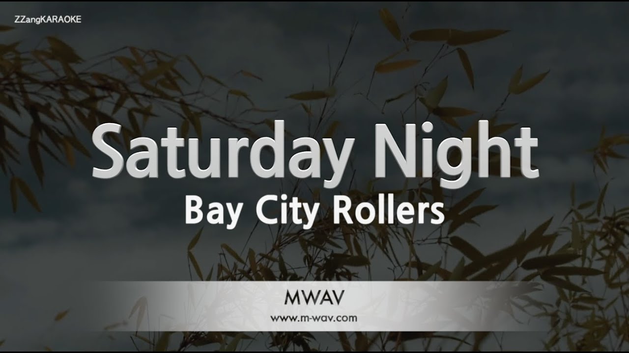 Bay City Rollers - Saturday Night (Melody) (Karaoke Version)
