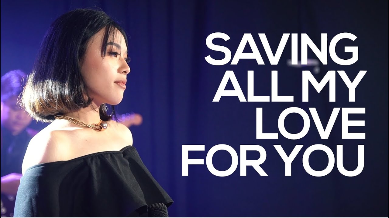 Saving All My Love For You  | Cover by Project M featuring Gyweneth