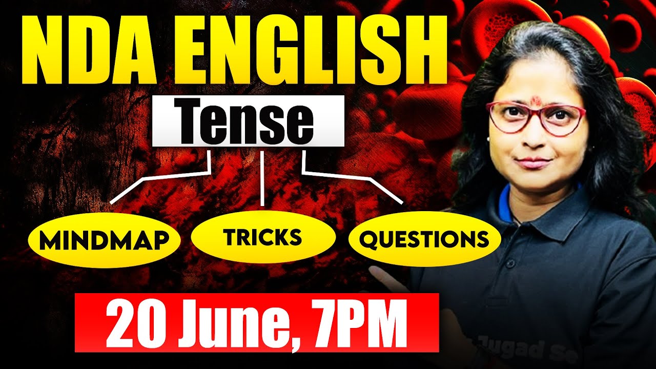 NDA English : Tenses 🔥 Complete Tense For NDA 2 2024 😎 NDA 2 2024 English 🌟 NDA Tenses One Shot