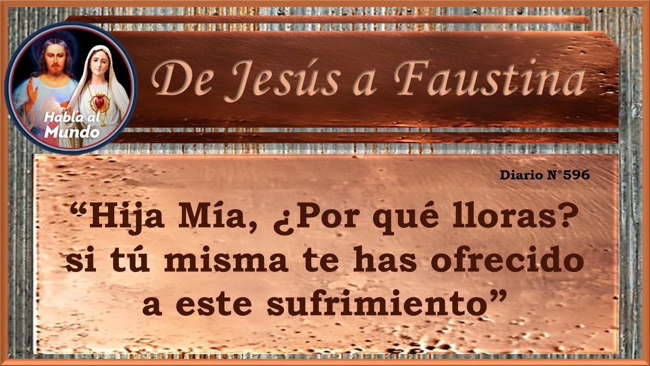 De Jesús a Faustina - Diario N°596