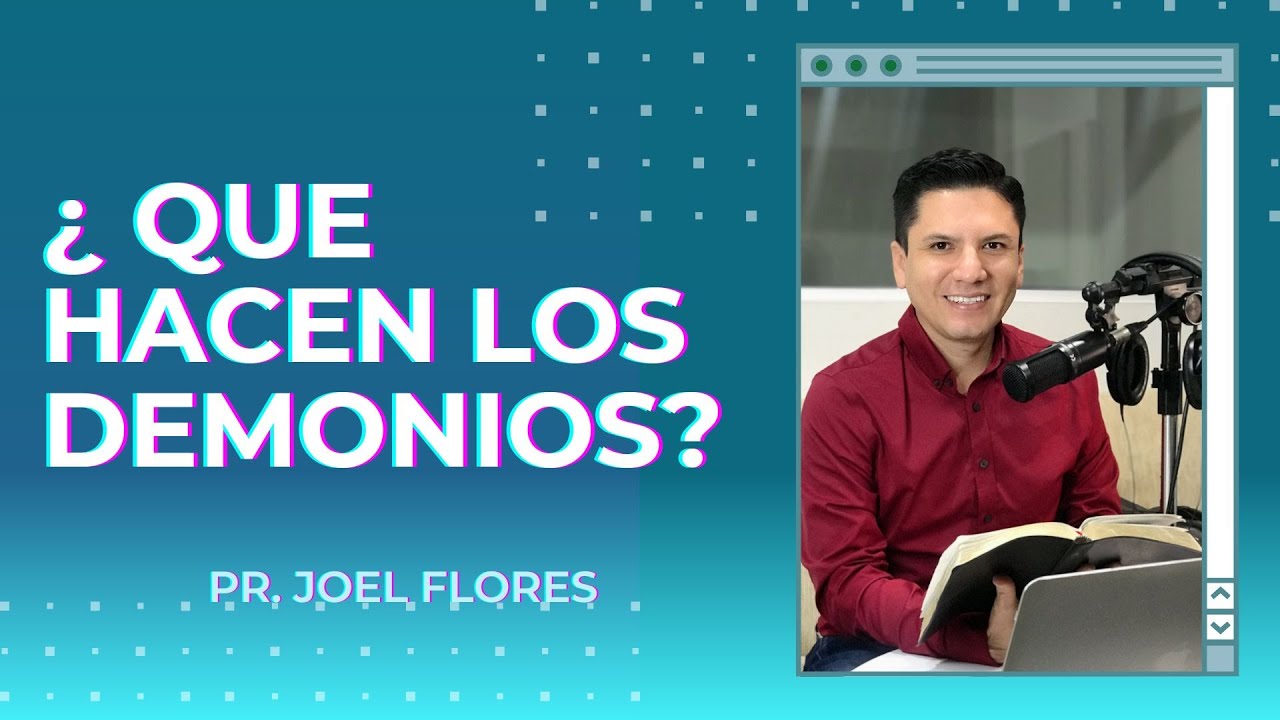 ¿Qué hacen los demonios? ¿Cómo reconocer un endemoniado?