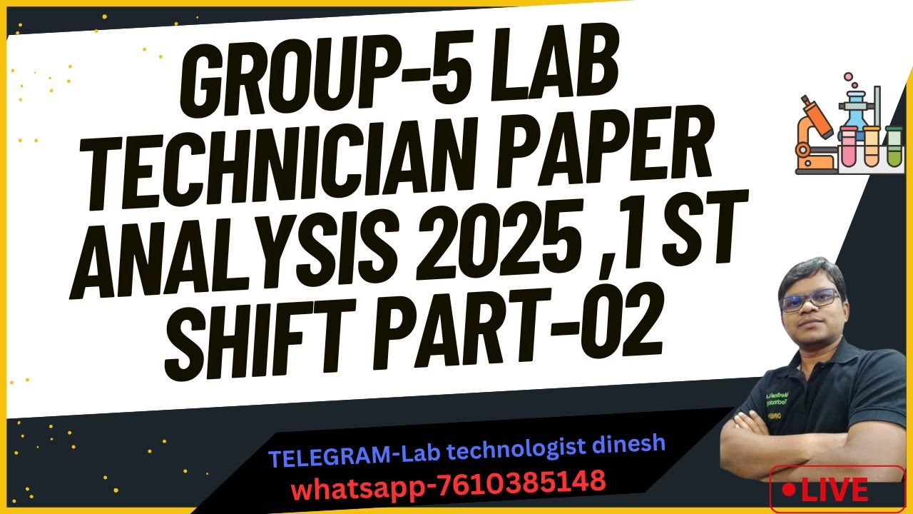 GROUP 5 LAB TECHNICIAN EXAM PAPER MCQS Analysis 2025 part 02