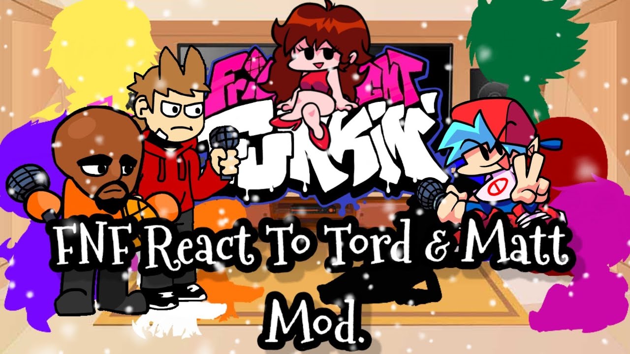 FNF React To Tord & Matt Mod||FRIDAY NIGHT FUNKIN'||ElenaYT.