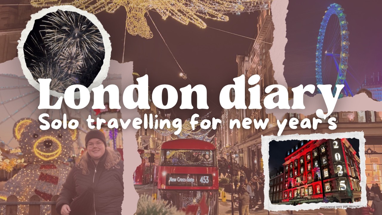 Solo travelling to London | book shopping, New Year's & more