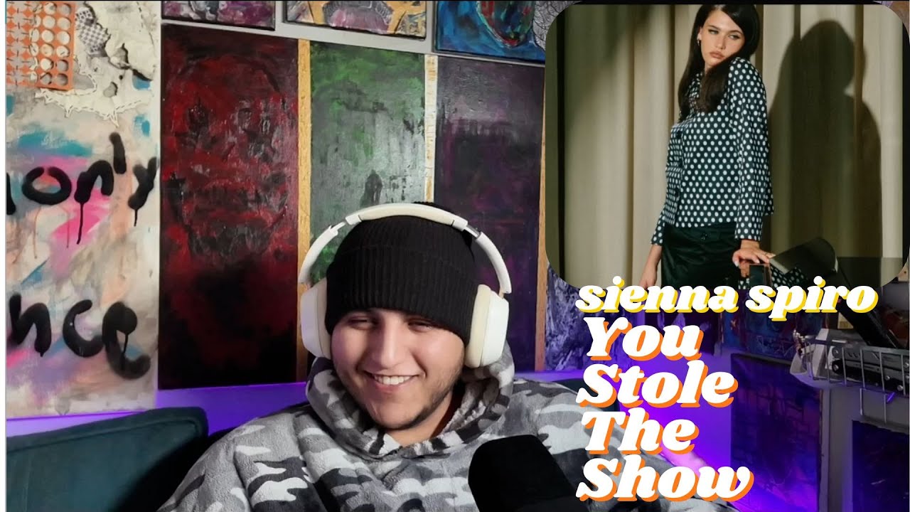 sienna spiro You Stole The Show Reaction