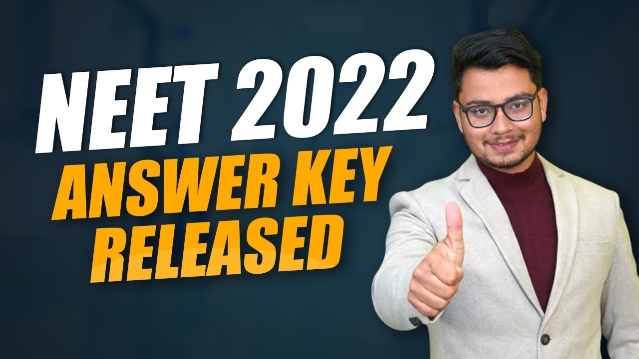 NEET 2022 Answer Key Released | NEET 2022 Result | Be Personified