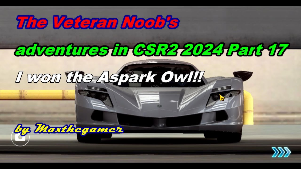 CSR 2 | CSR Racing 2, Приключения ветерана-нуба 2024, часть 17, я выигрываю Aspark Owl!!!