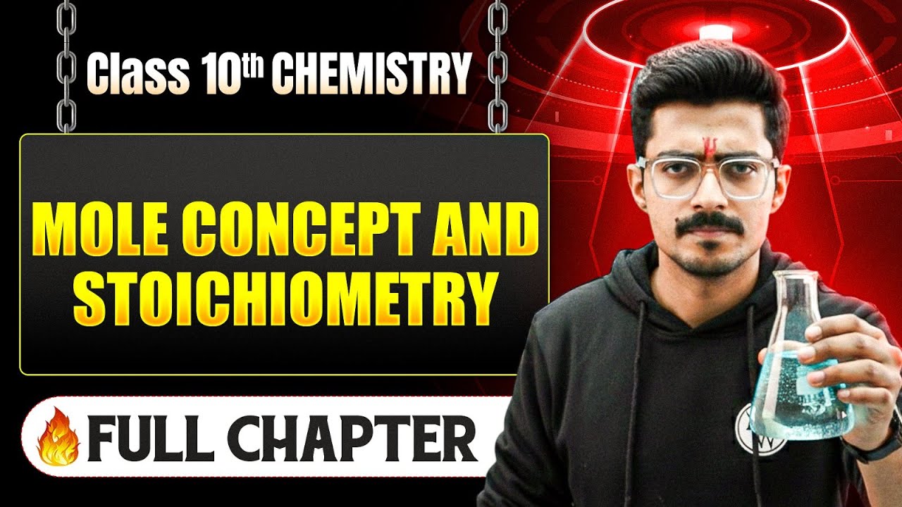 Mole Concept And Stoichiometry Complete Chapter in One Shot | Class 10 Chemistry | ICSE Board