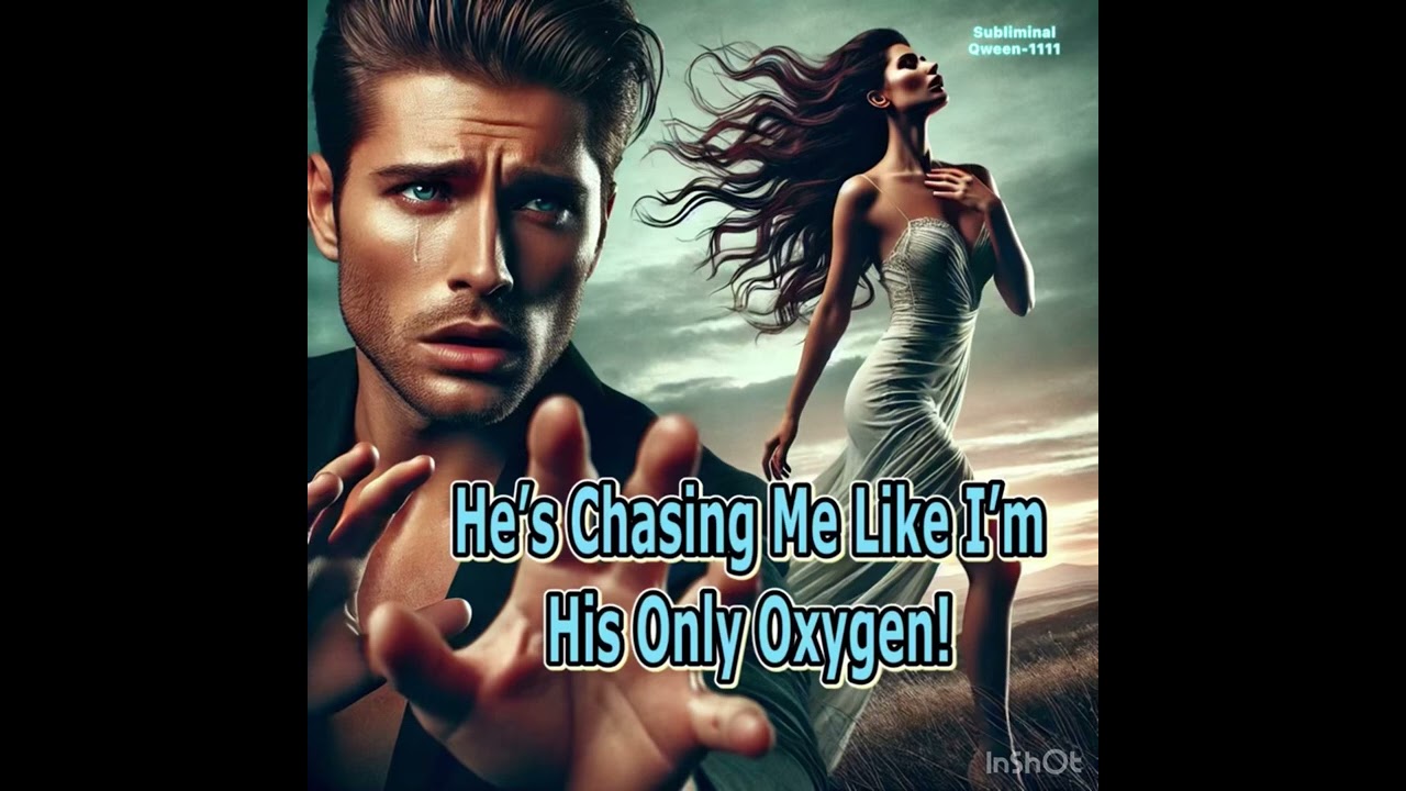 🏃He is CHASING YOU, like your his only OXYGEN 🤫 | Subliminal