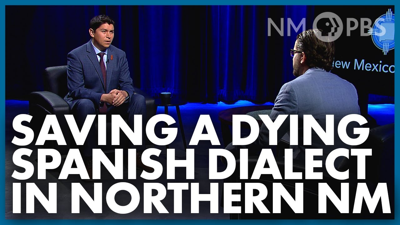 Saving a Dying Spanish Dialect in Northern New Mexico