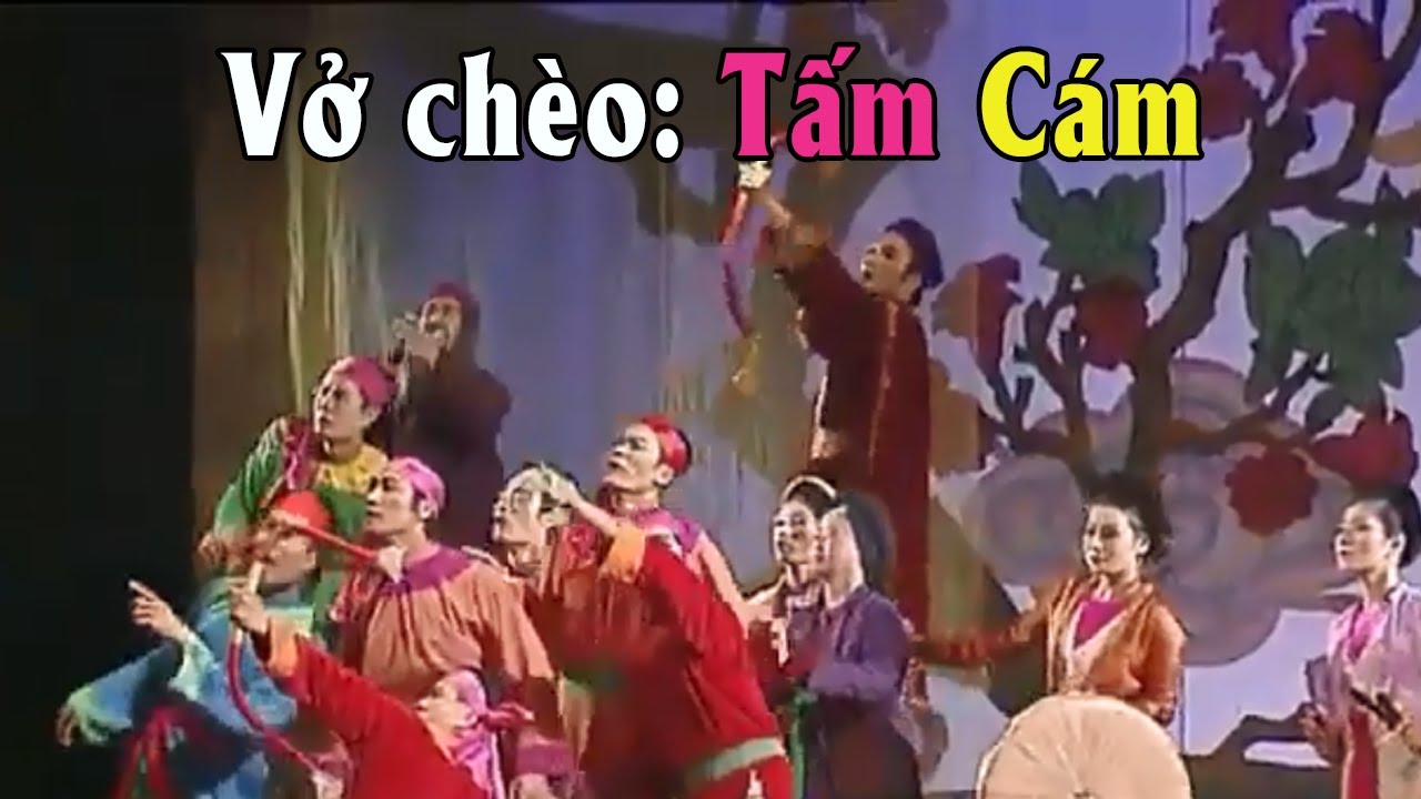 TẤM CÁM || Nhà hát chèo Hà Nội || NSƯT Việt Thắng