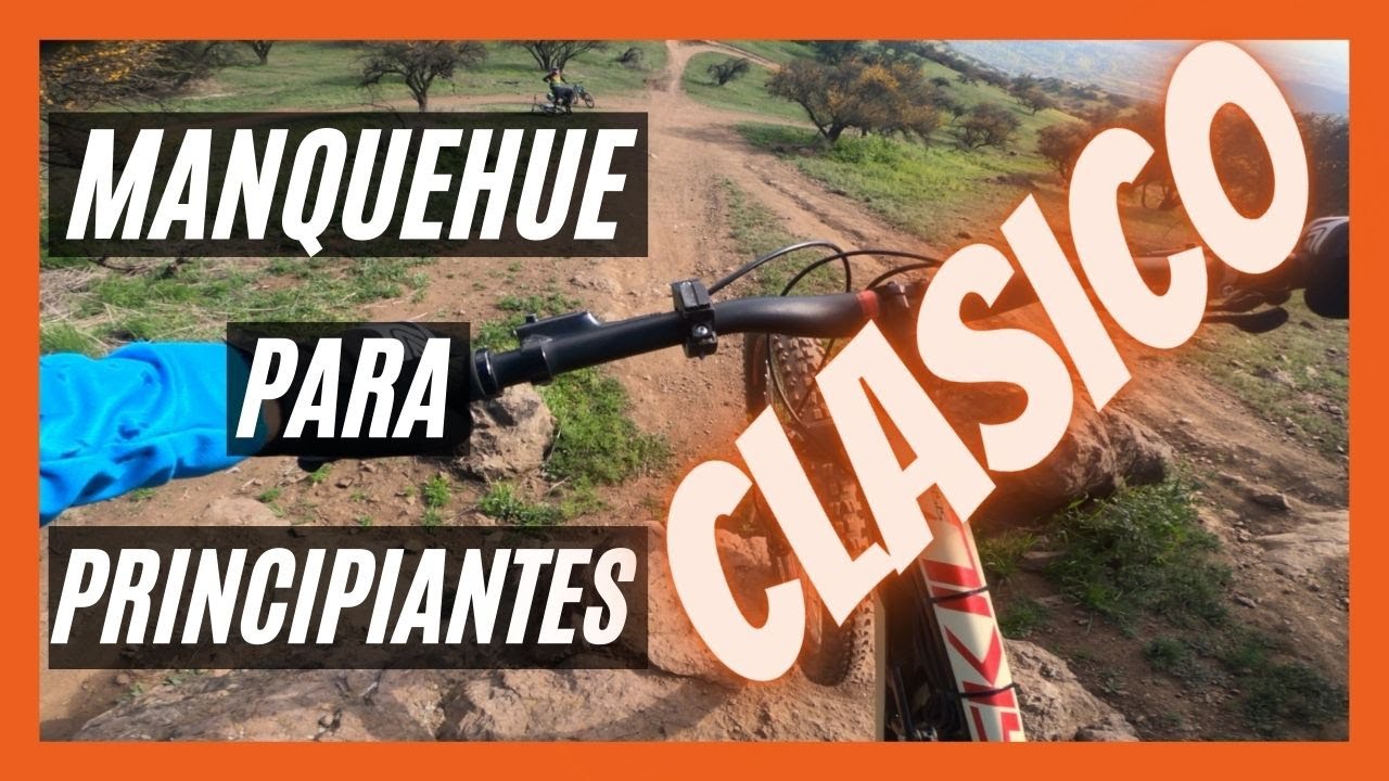 🔥 CERRO MANQUEHUE 🔥 PISTA CLASICO 💪 ENDURO PARA PRINCIPIANTES 🤘