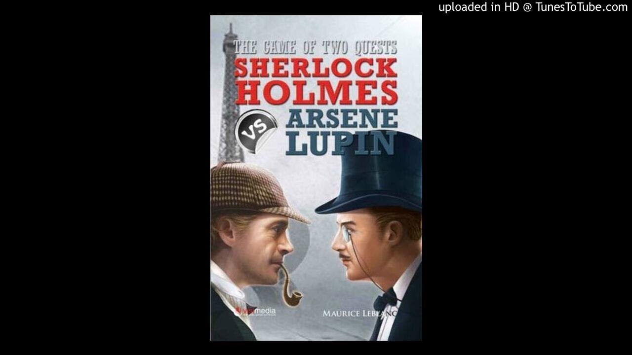01 Leblanc Maurice - Arsen Lupin kontra Sherlock Holmes Audiobook