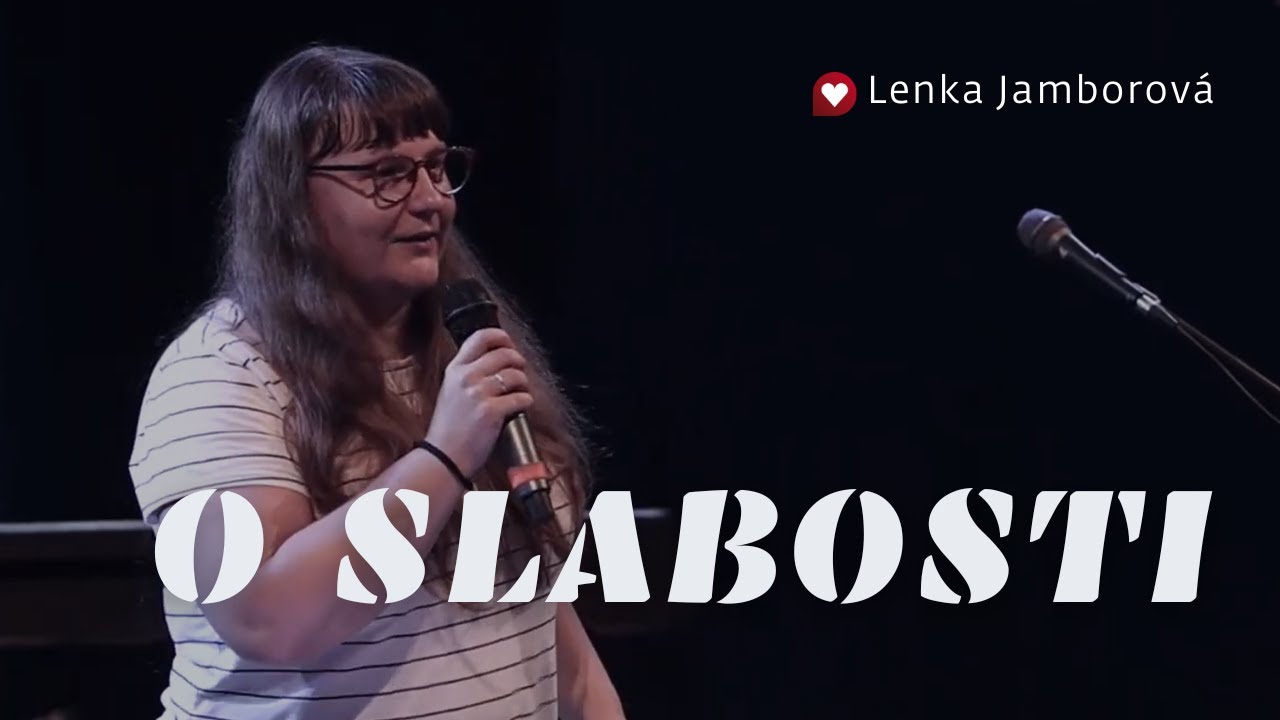 Lenka Jamborová /O SLABOSTI/