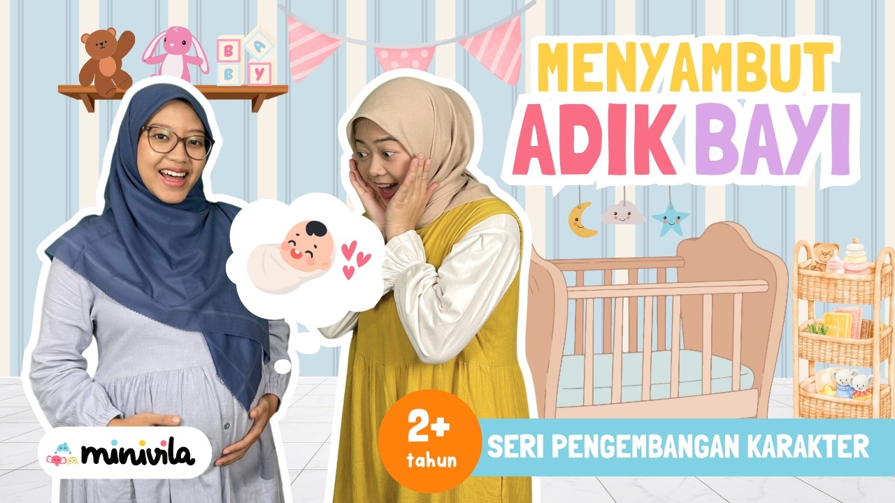 MENYAMBUT ADIK BAYI | Menyambut Kelahiran Adik Bayi dan Belajar menjadi Kakak