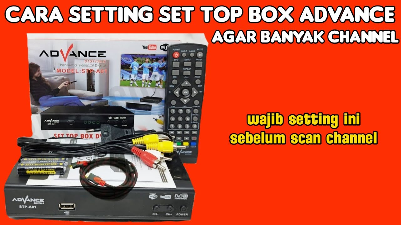 Cara Setting Set Top Box Advance STP A01 Agar Banyak Channel