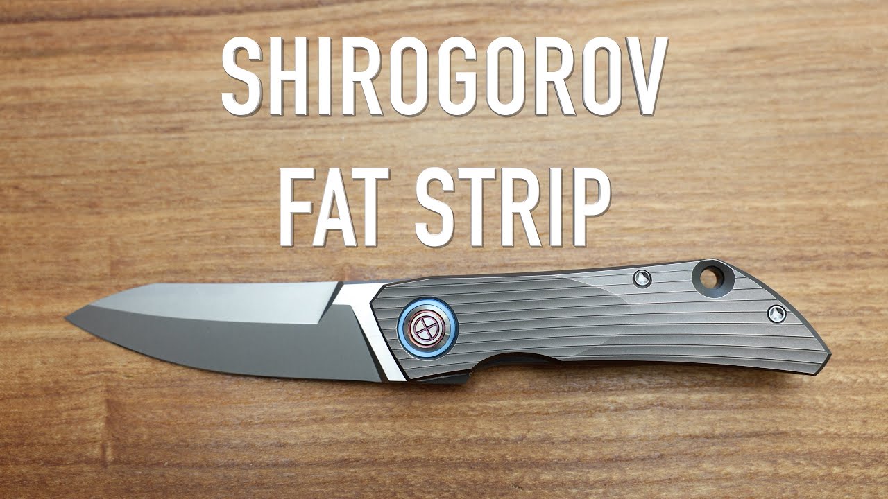Shirogorov Fat Strip - Initial Impressions and Overview