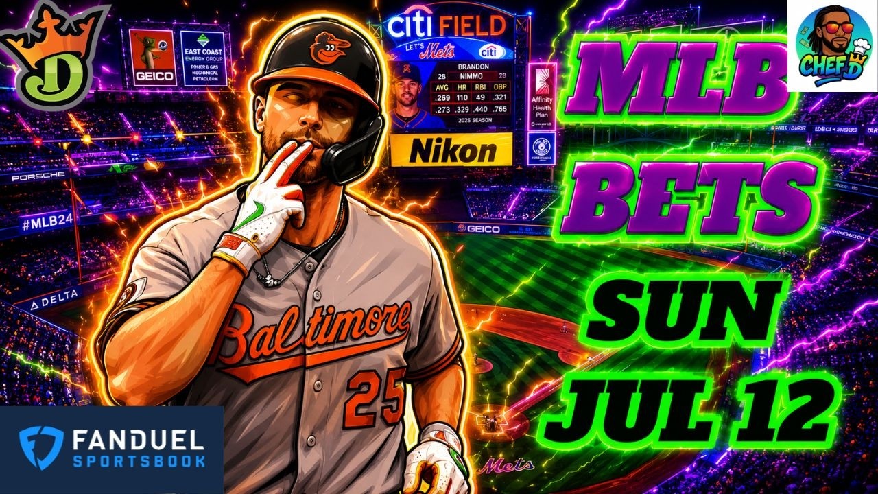 MLB Picks Today 7/12/2026 | FREE MLB Best Bets | CHEF D