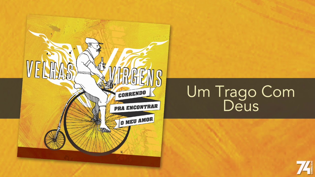 Velhas Virgens - Um Trago Com Deus (Álbum) [Áudio Oficial]