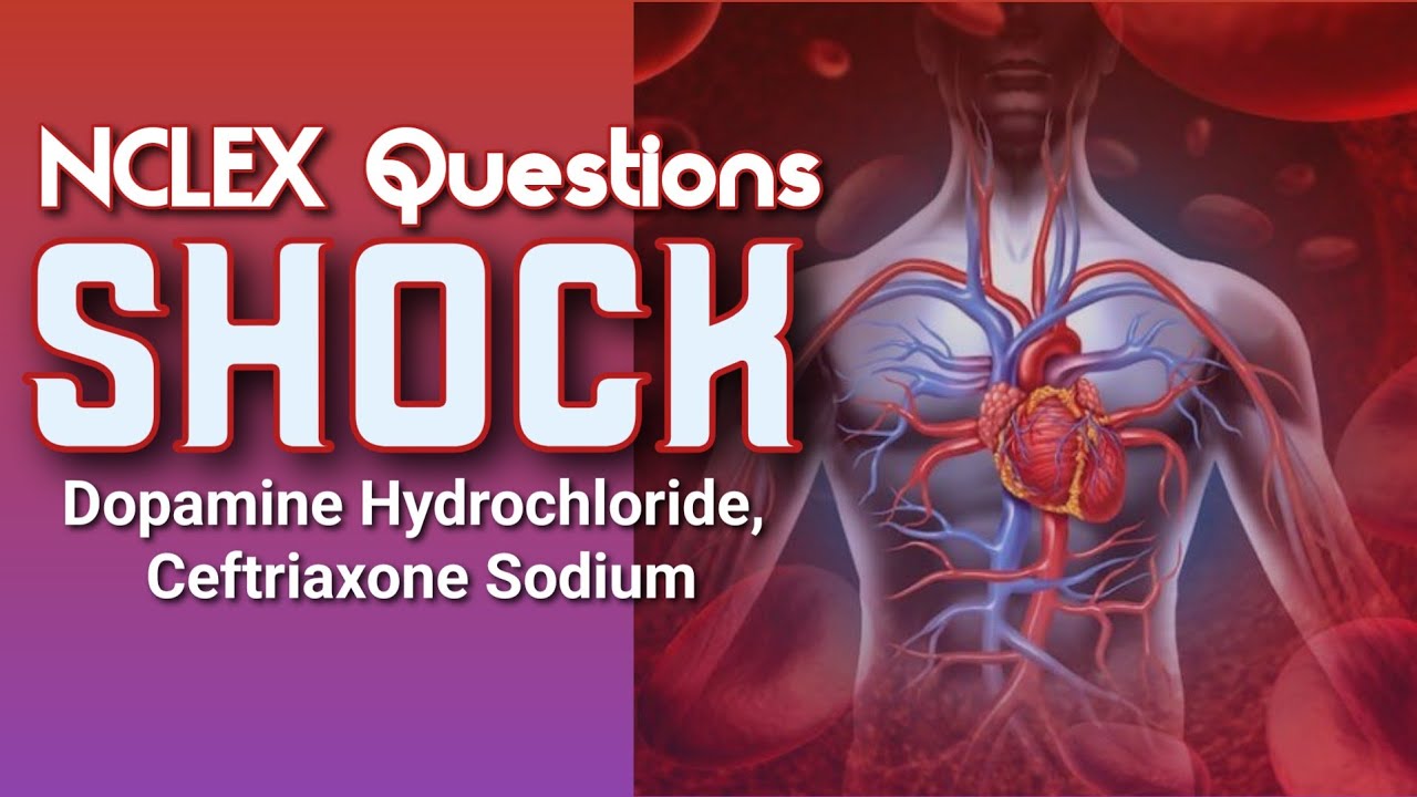 Patient in Shock Practice Test | Nclex Questions and Answer