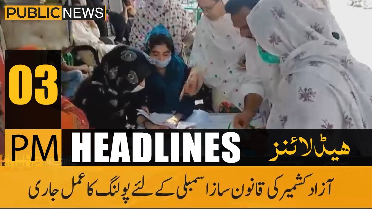 AJK Election 2021 | News Headlines 03 PM | 25 July 2021