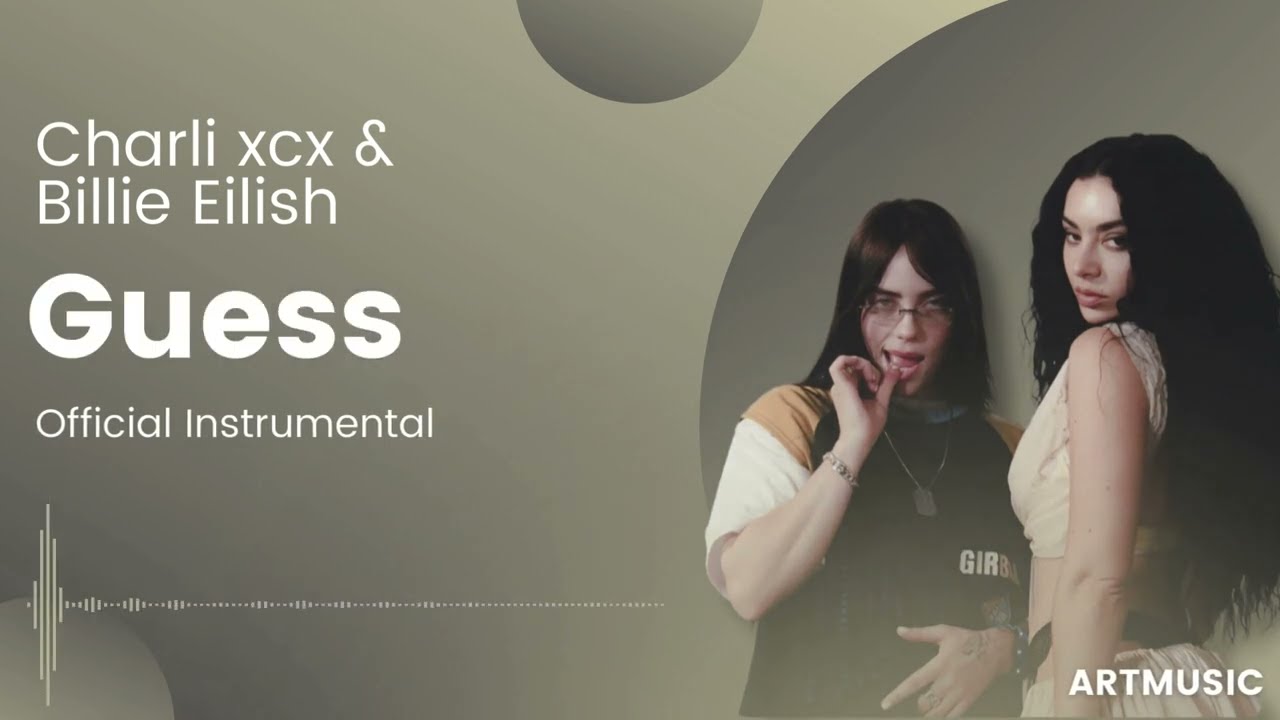 Charli xcx feat. Billie Eilish - Guess (Official Instrumental)