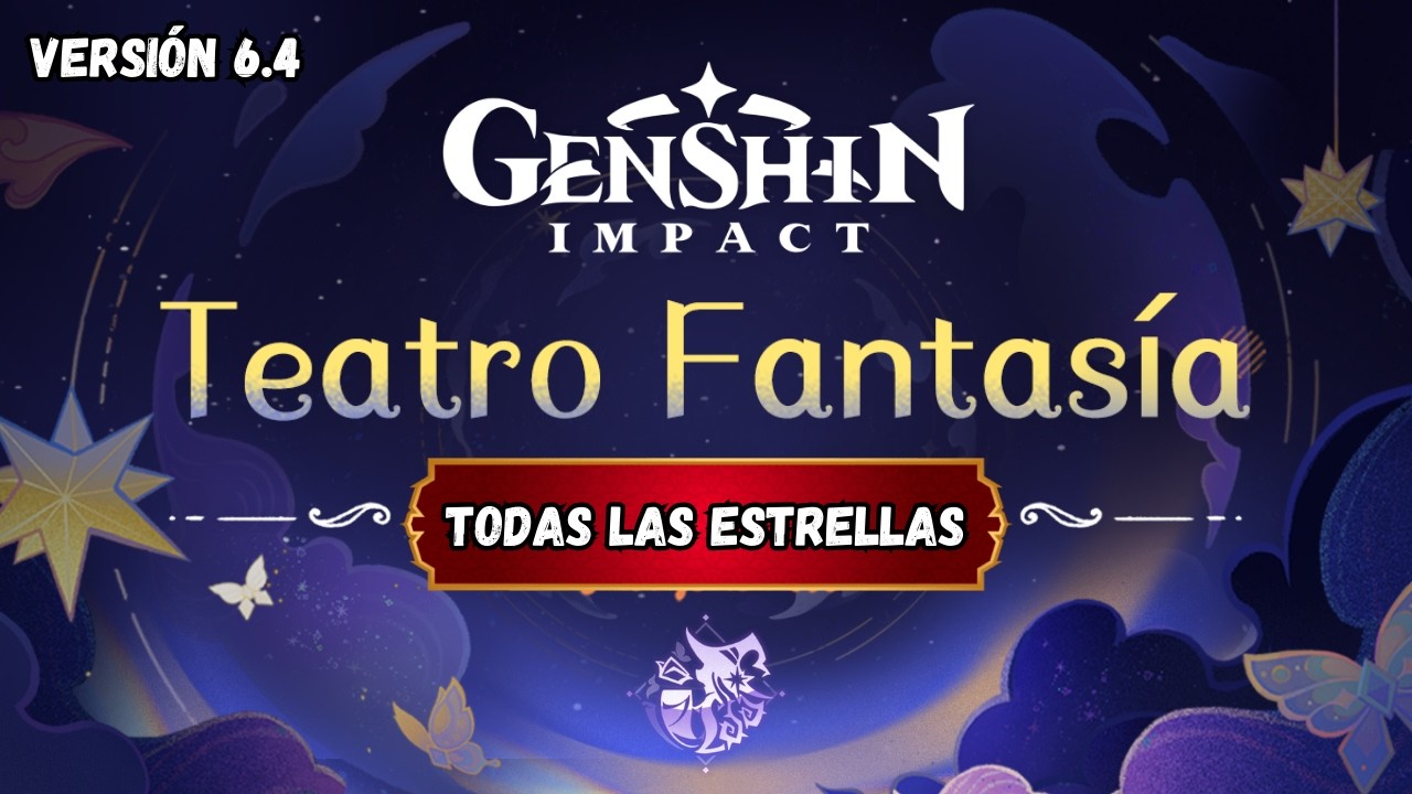 EL PEOR TEATRO FANTASÍA | Genshin Impact 6.4 #5
