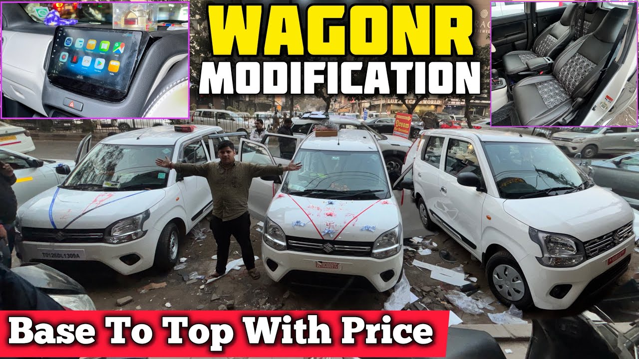 Maruti WagonR Base to Top Modification With Price ✅ WagonR LXI Base to Top Modified ✅