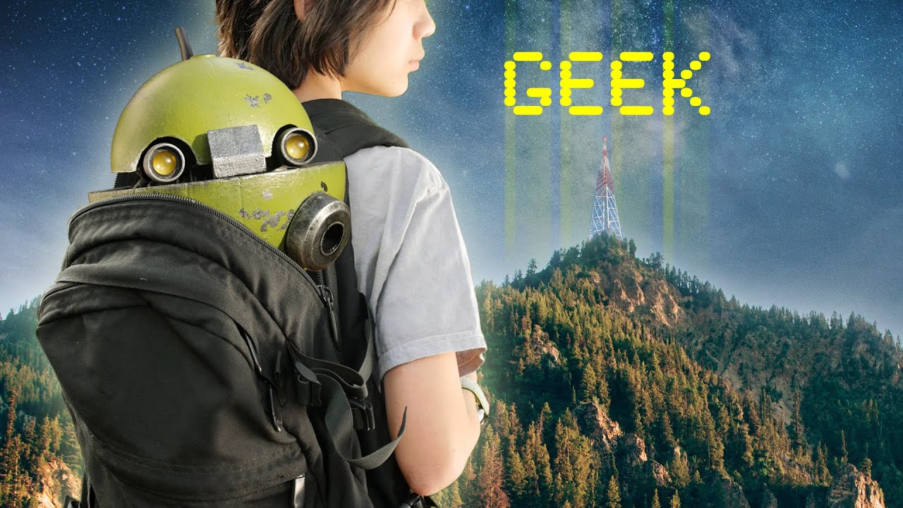 GEEK (a sci-fi/family adventure movie Kickstarter)