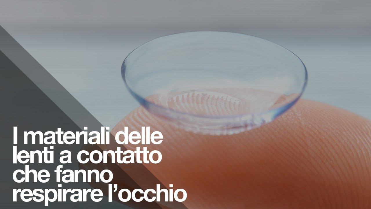 I materiali delle lenti a contatto per consentire agli occhi di respirare