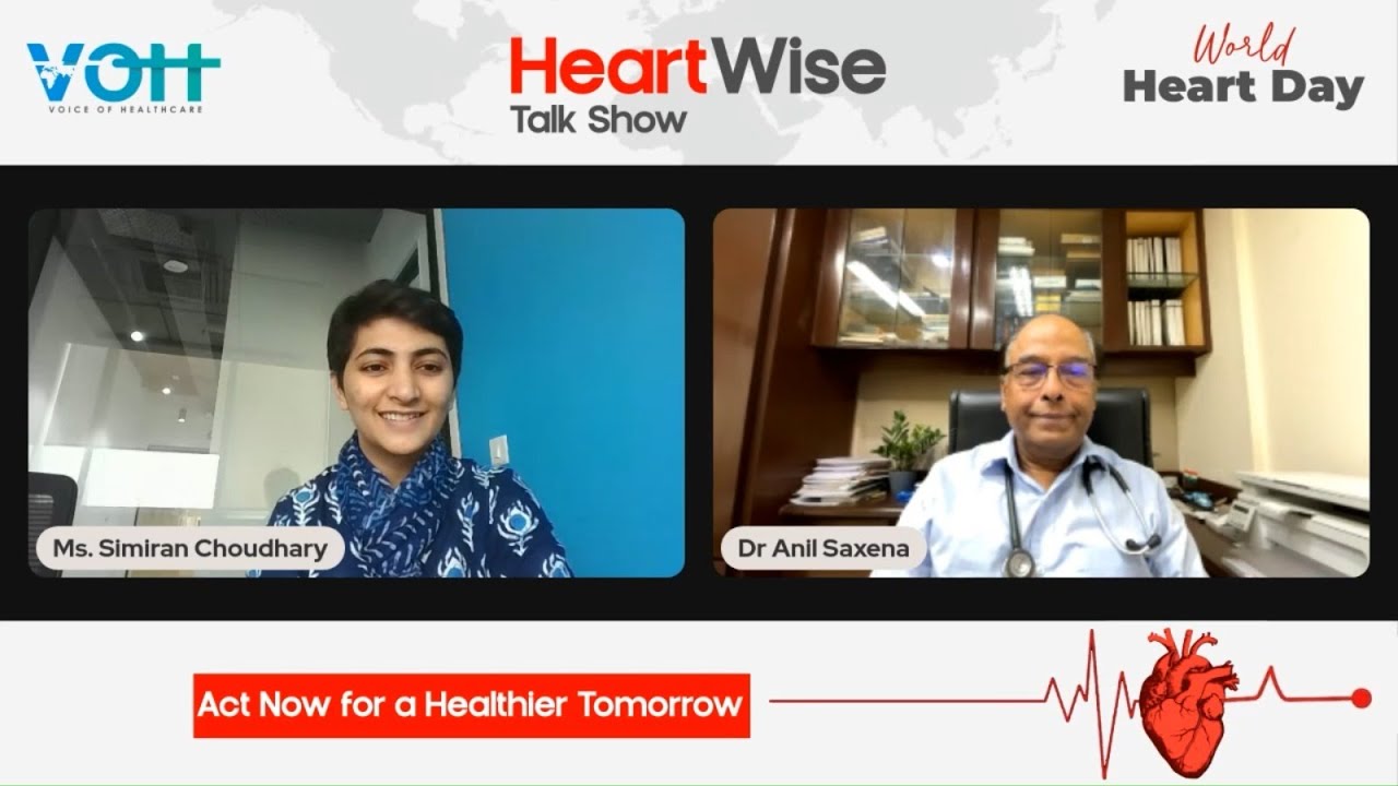 World Heart Day: HeartWise Talks Show with Dr Anil Saxena