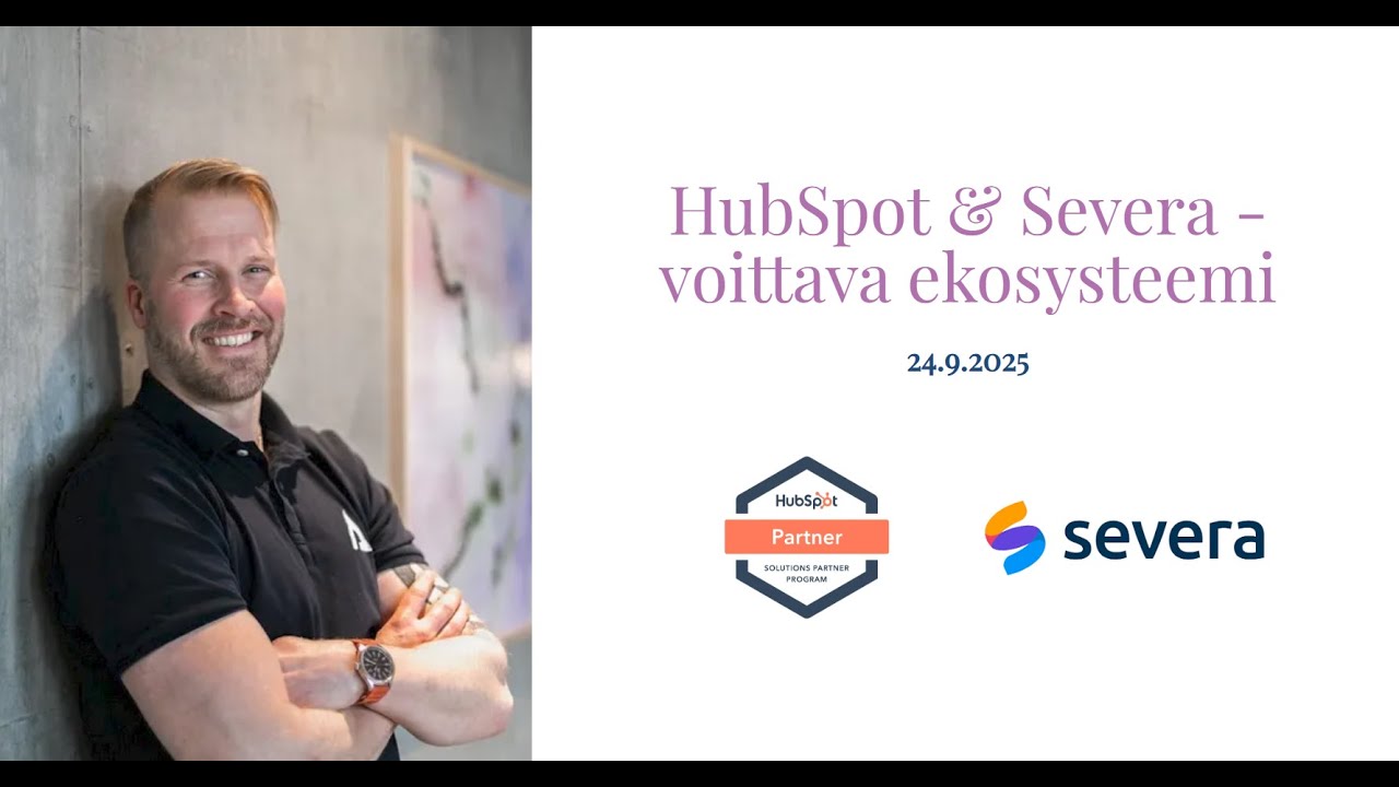 Severa ja HubSpot -integraatio – lisää arvoa markkinoinnin, myynninja tuotannon hallintaan
