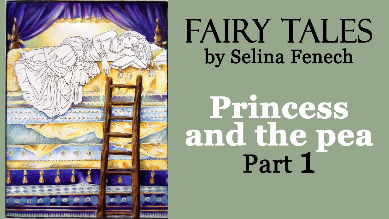 Princess and the pea. Coloring in 'Fairy Tales' book by Selina Fenech. Part 1