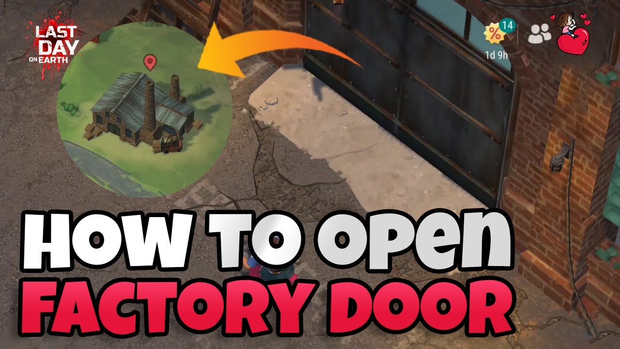 Last Day On Earth - How To Open Abandoned Factory Door - Step by Step Guide For Begginers
