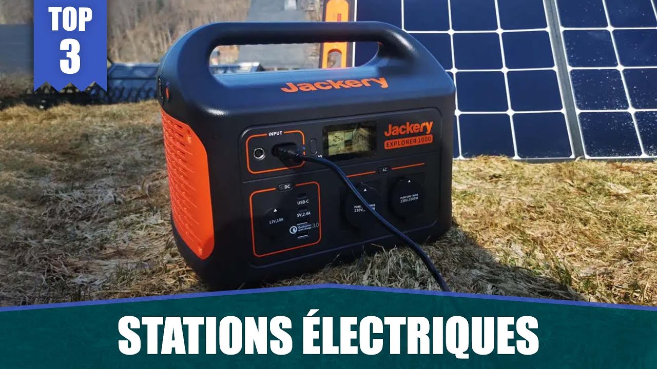 MEILLEURES STATIONS &Eacute;L&Eacute;CTRIQUES PORTABLES - COMPARATIF