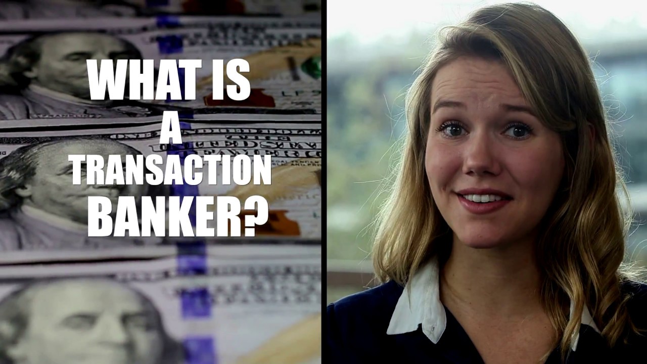 BAFT Future Leaders | What is a Transaction Banker?