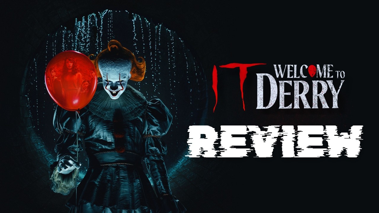 Welcome To Derry: It’s Not What We Expected... 🤡