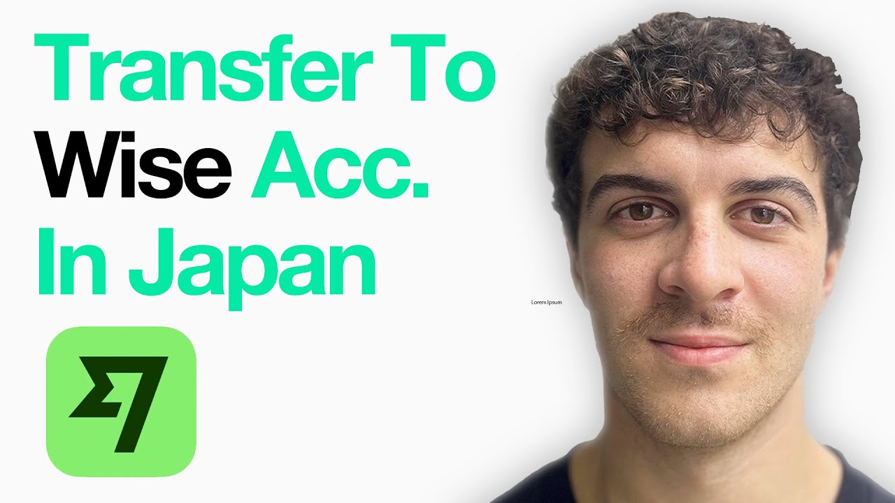How To Transfer To A Wise Account In Japan 